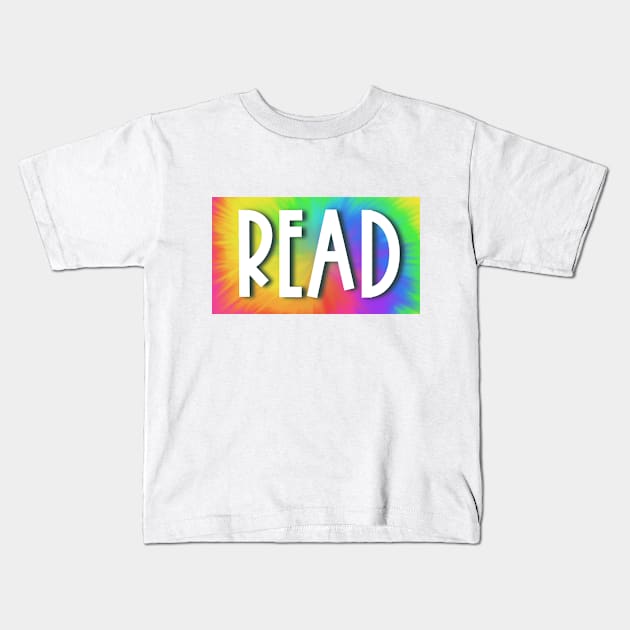 READ (Neon Tie-Dye) Kids T-Shirt by TheCoolLibrarian
